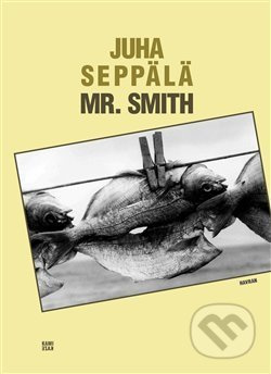 Mr. Smith - Juha Seppälä