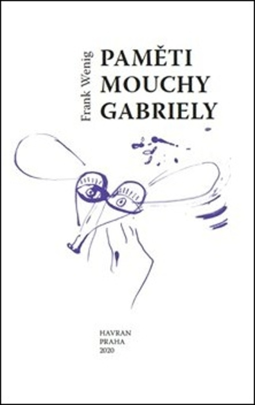 Paměti mouchy Gabriely - Frank Wenig