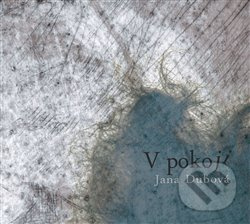 V pokoji - Jana Dubová