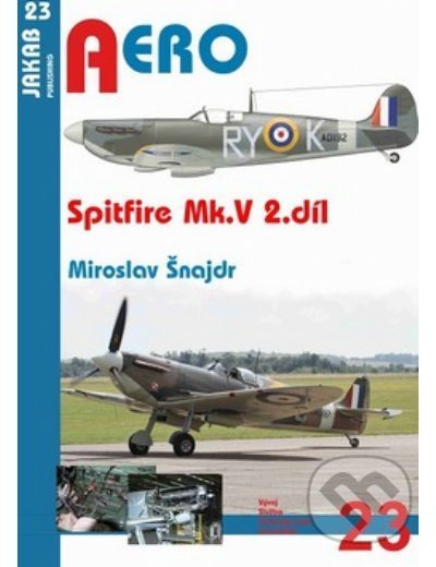 Spitfire Mk. V 2.díl (Aero 23) - Miroslav Šnajdr - kniha z kategorie Automobily a doprava