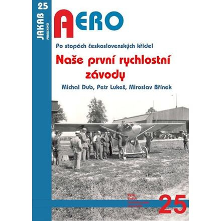 Naše první rychlostní závody - Po stopách československých křídel