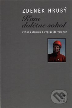 Kam dolétne sokol - Zdeněk Hrubý