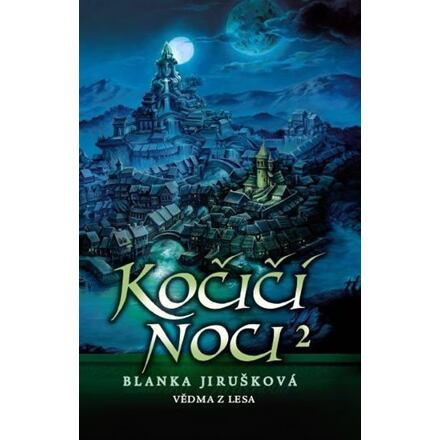 Kočičí noci 2  Vědma z lesa