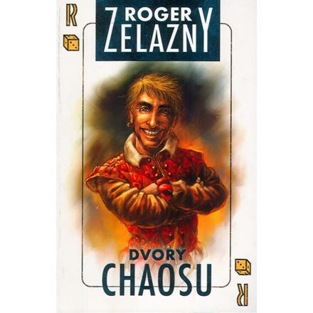 Dvory chaosu - Roger Zelazny