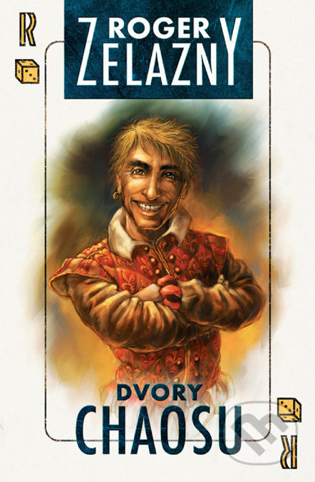 Dvory chaosu - Roger Zelazny