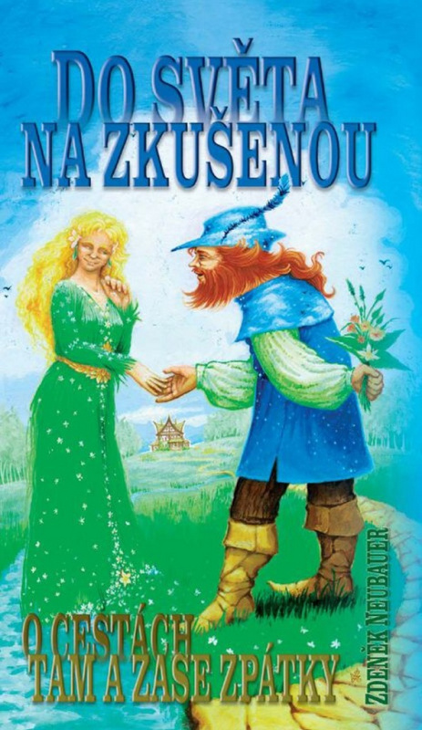 Do světa na zkušenou - Zdeněk Neubauer