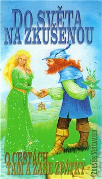 Do světa na zkušenou - Zdeněk Neubauer