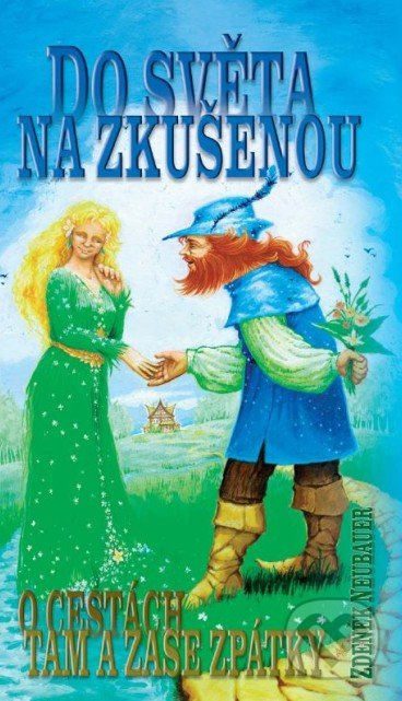 Do světa na zkušenou - Zdeněk Neubauer
