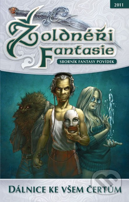 Žoldnéři fantasie 2 - Dálnice ke všem čertům