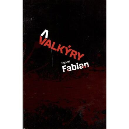 Valkýry - Robert Fabian