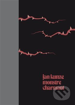 Monstre charmant - Jan Kunze