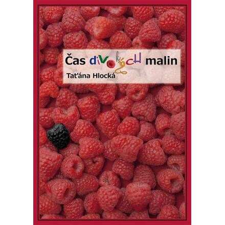 Čas divokých malin