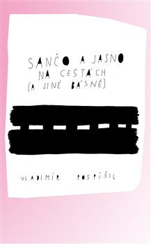 Sančo a Jasno na cestách - Vladimír Pospíšil