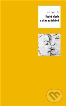 I když dech občas zadrhává - Jiří Honzík