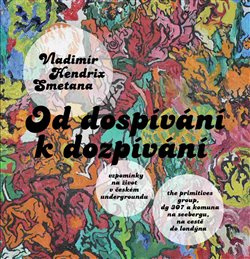 Od dospívání k dozpívání - Vladimír Hendrix Smetana