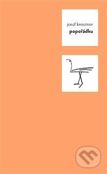 Popořádku - Josef Kroutvor - kniha z kategorie Poezie
