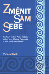 Změnit sám sebe - Vojtěch Hladký