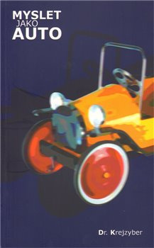 Myslet jako auto - Krejzyberd