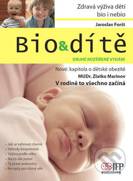 Bio &amp; dítě - Jaroslav Foršt
