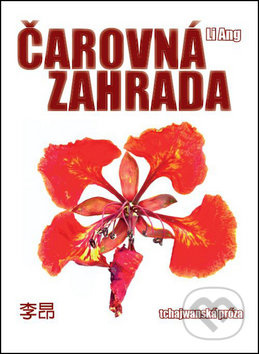Čarovná zahrada - Li Ang