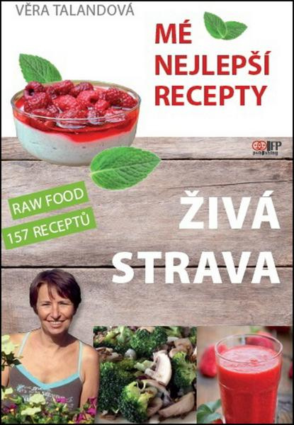 Živá strava - Věra Talandová