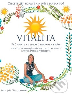 Vitalita - Iva Grausamová, Jiří Grausam