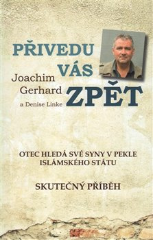 Přivedu vás zpět - Joachim Gerhard, Denise Linke
