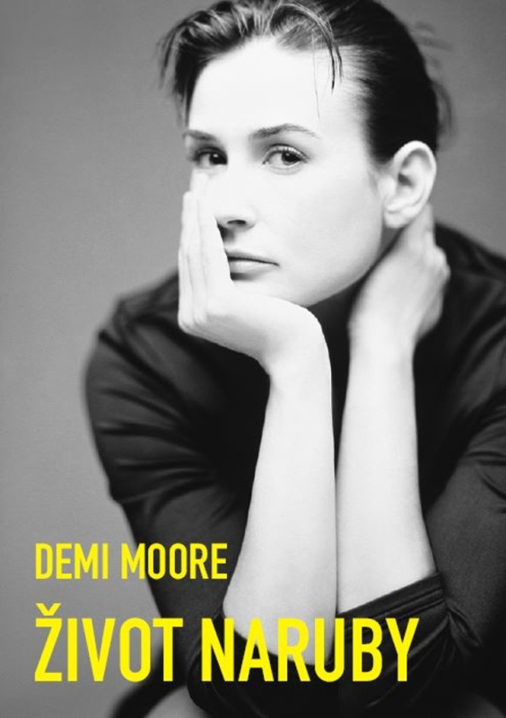 Život naruby - Demi Moore
