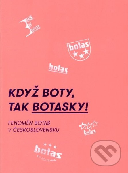 Když boty, tak botasky! - kolektiv autorů