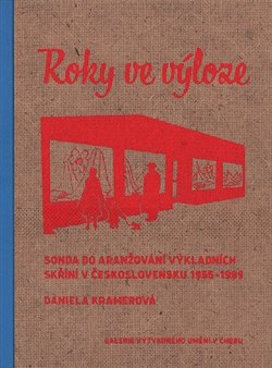 Roky ve výloze - Daniela Kramerová, Marcel Fišer