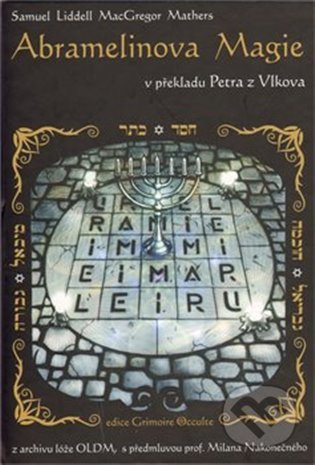Abramelinova magie - MacGregor S. L. Mathers