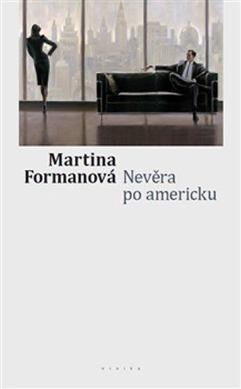 Nevěra po americku - Martina Formanová