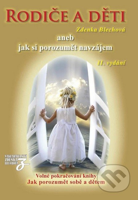 Rodiče a děti - Zdenka Blechová