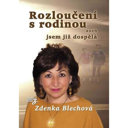 Rozloučení s rodinou - Zdenka Blechová