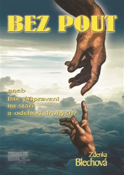 Bez pout - Zdenka Blechová