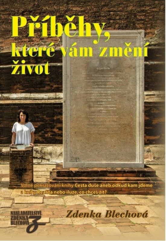 Příběhy, které vám změní život - Zdenka Blechová