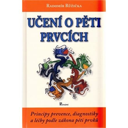 Učení o pěti prvcích - Radomír Růžička
