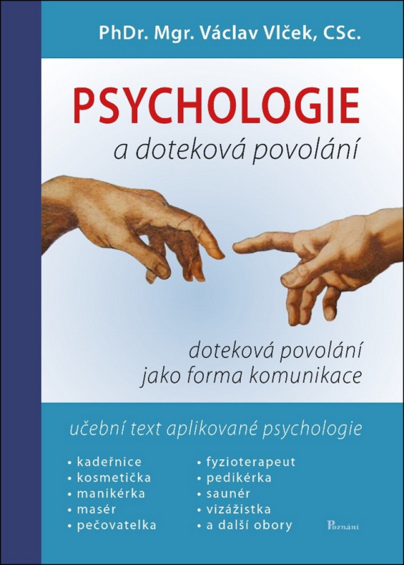 Psychologie a doteková povolání - Václav Vlček