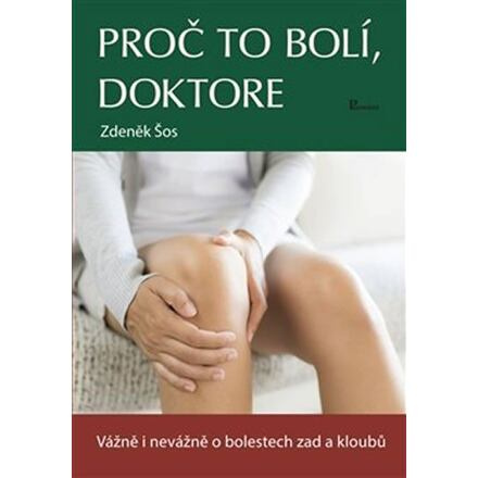 Proč to bolí, doktore - Zdeněk Šos