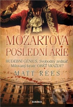 Mozartova poslední árie - Matt Rees - kniha z kategorie Detektivky