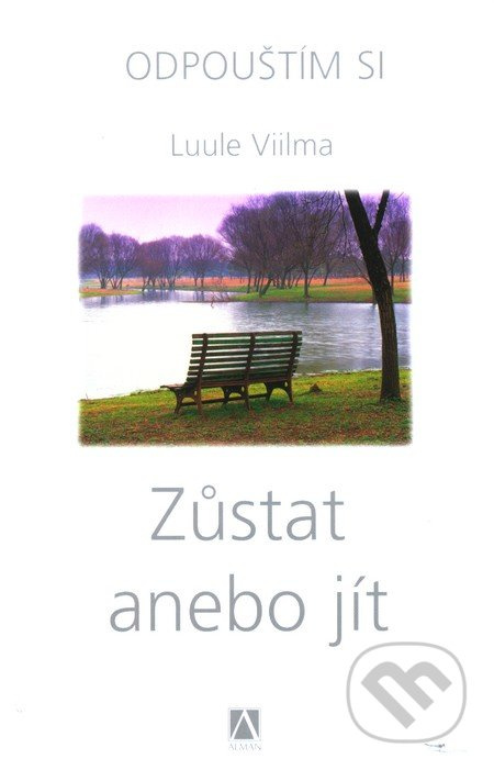 Zůstat anebo jít - Luule Viilma