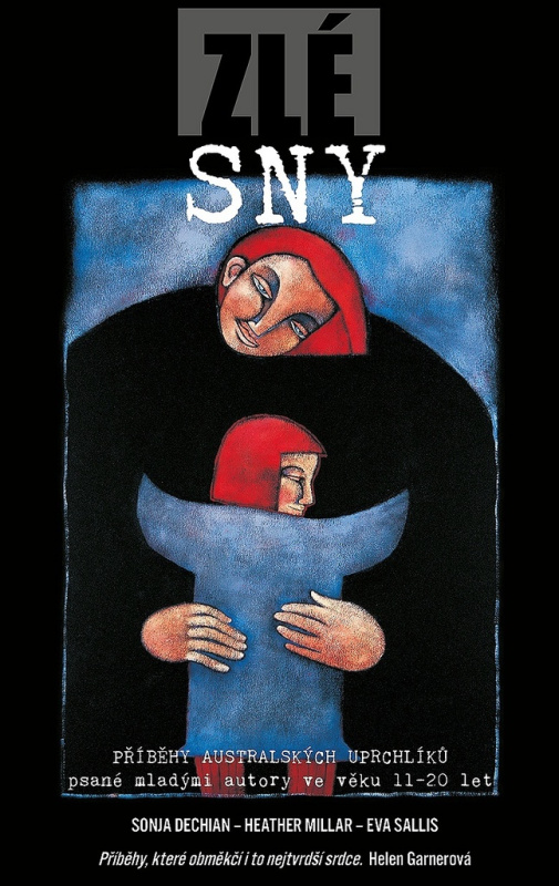 Zlé sny - Sonja Dechian, Heather Millar, Eva Sallis