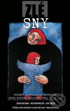 Zlé sny - Sonja Dechian, Heather Millar, Eva Sallis