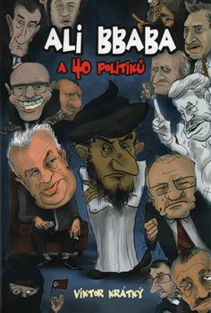 Ali Bbaba a 40 politiků - Viktor Krátký