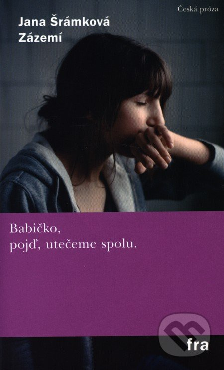 Zázemí - Jana Šrámková