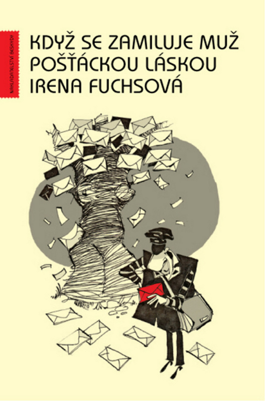 Když se zamiluje muž pošťáckou láskou - Irena Fuchsová - kniha z kategorie Romantická