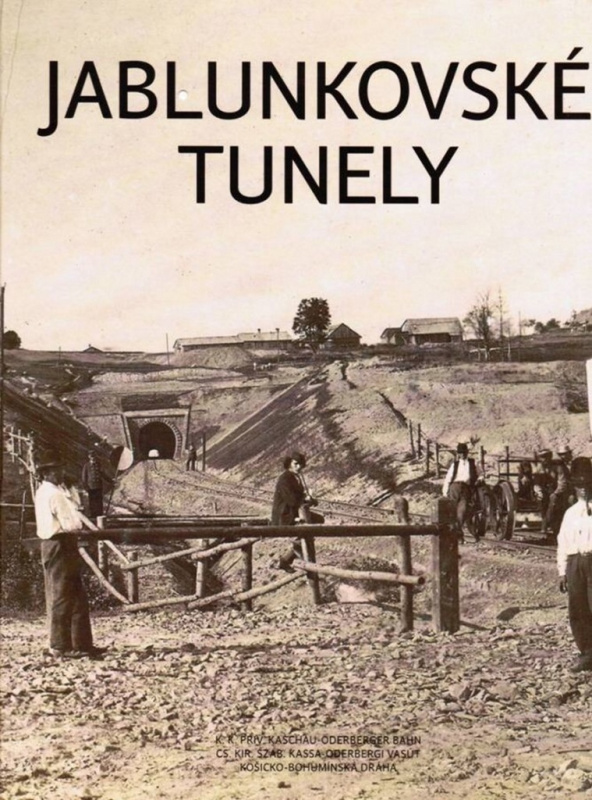 Jablunkovské tunely - Vojtěch Hermann - kniha z kategorie Historie