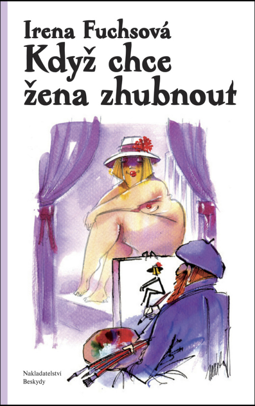 Když chce žena zhubnout - Irena Fuchsová