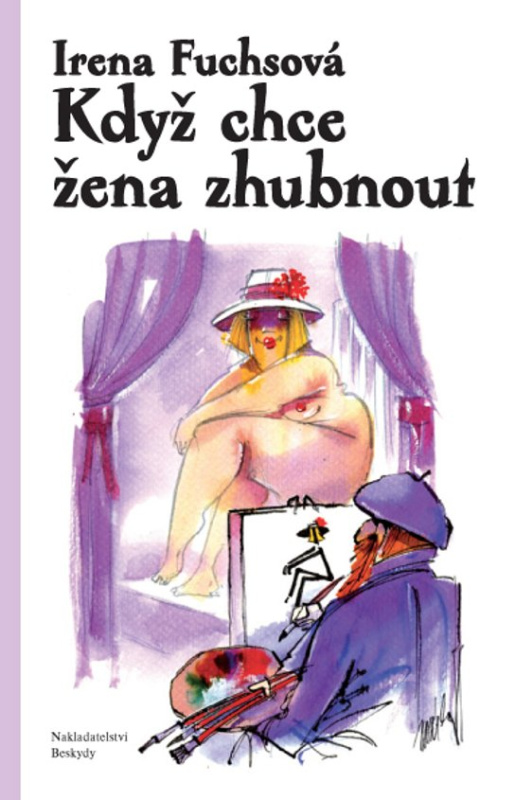 Když chce žena zhubnout - Irena Fuchsová