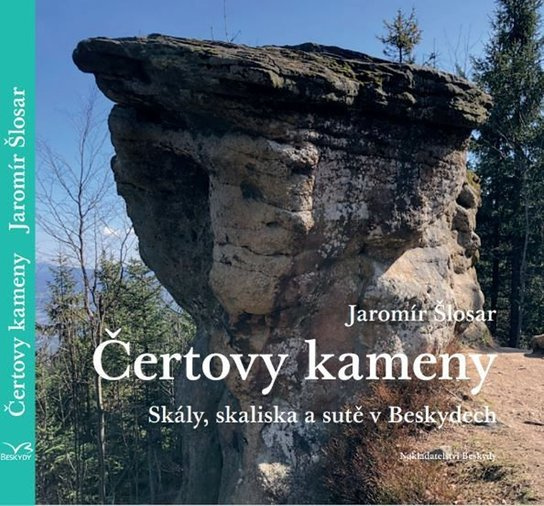 Čertovy kameny - Skály, skaliska a sutě v Beskydech